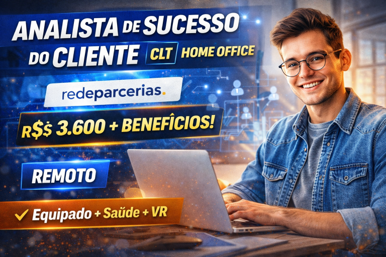 ANALISTA DE SUCESSO DO CLIENTE (CLT): TRABALHE DE CASA COM SALÁRIO COMPETITIVO E BENEFÍCIOS COMPLETOS