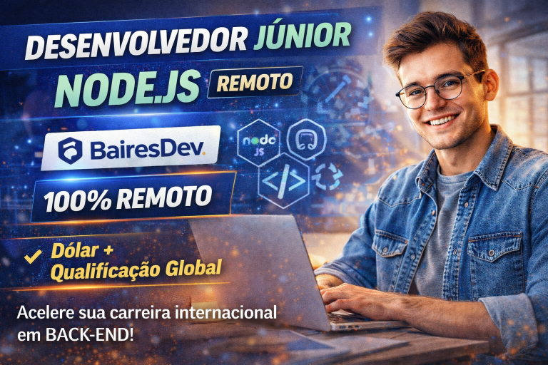 Desenvolvedor Júnior Node.js (Remoto): Dê o Próximo Passo na Sua Carreira Global em Back-End