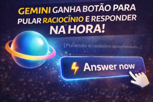 Gemini ganha função que entrega respostas imediatas sem exibir o raciocínio