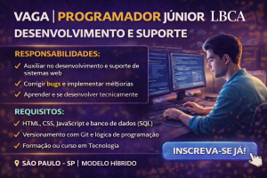 Programador Júnior em Desenvolvimento e Suporte: Tecnologia, Inovação e Direito se Encontram na LBCA