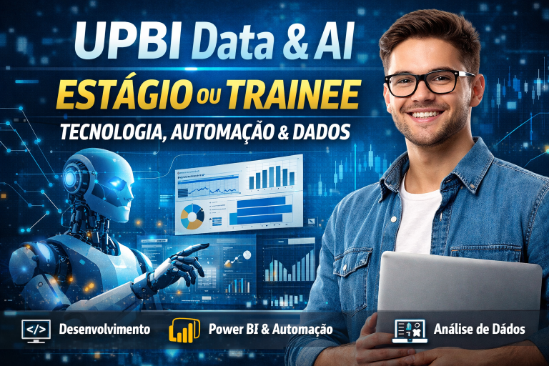 UPBI Data & AI abre oportunidades para Estágio e Trainee em Tecnologia, Automação & Dados