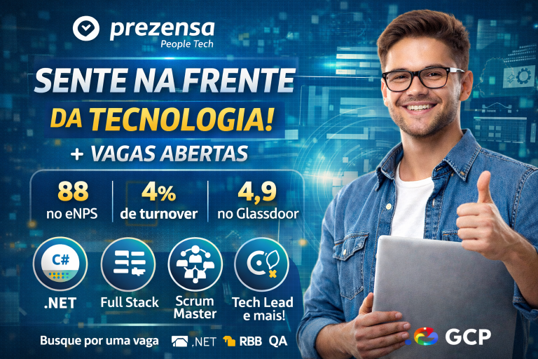 Prezensa People Tech: pessoas no centro, tecnologia no banco da frente