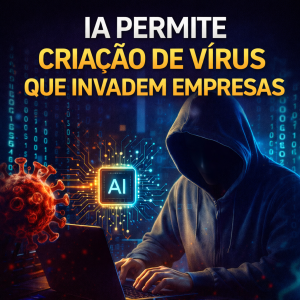 Hackers usam IA para criar vírus capaz de invadir sistemas de empresas, alertam pesquisadores