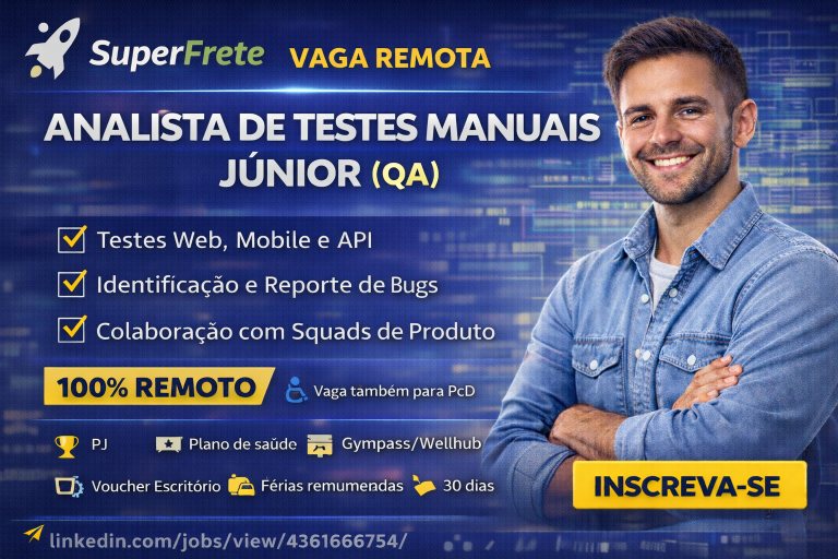 Analista de Testes Manuais Júnior (QA) na SuperFrete: Qualidade, Tecnologia e Logística Digital em Escala Nacional