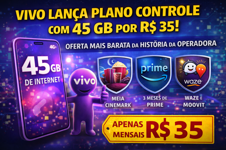 VIVO LANÇA PLANO CONTROLE COM 45 GB POR R$ 35 E AGITA MERCADO COM A OFERTA MAIS BARATA DA HISTÓRIA DA OPERADORA