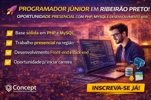 PROGRAMADOR JÚNIOR EM RIBEIRÃO PRETO: OPORTUNIDADE PRESENCIAL PARA QUEM QUER CRESCER COM PHP, MYSQL E DESENVOLVIMENTO WEB