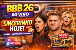 BBB 26 AO VIVO: HORÁRIO DO SINCERINHO, COMO ASSISTIR ONLINE E TUDO SOBRE A PROGRAMAÇÃO COMPLETA DO BIG BROTHER BRASIL 2026