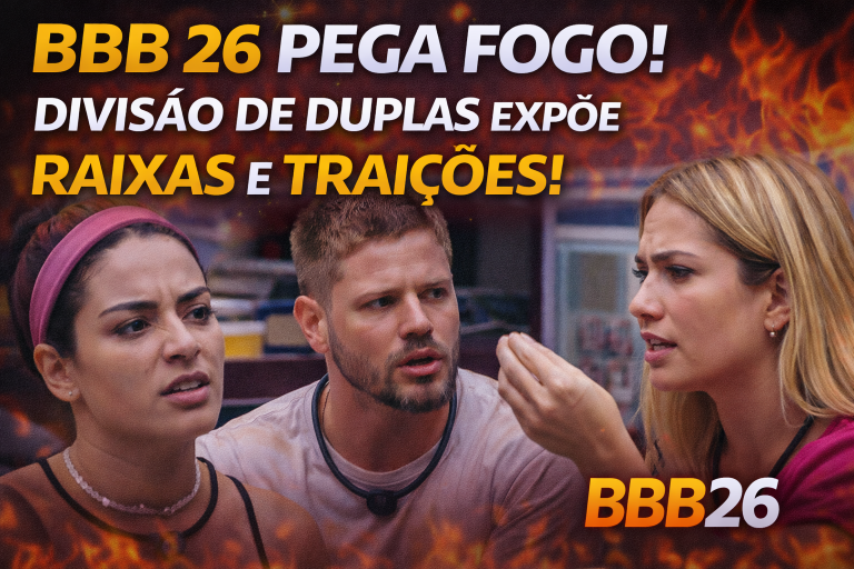 BBB 26 PEGA FOGO: FORMAÇÃO DE DUPLAS NA PROVA DO LÍDER EXPÕE RACHAS, TRAIÇÕES E ABALA ALIANÇAS NA CASA