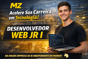 DESENVOLVEDOR WEB JR I NA MZ: A OPORTUNIDADE ESTRATÉGICA PARA CRESCER NA MAIOR EMPRESA INDEPENDENTE DE RELAÇÕES COM INVESTIDORES DO MUNDO