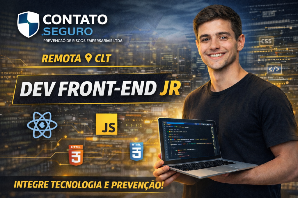 DESENVOLVEDOR(A) FRONT-END JÚNIOR NA CONTATO SEGURO: OPORTUNIDADE REMOTA EM UMA EMPRESA REFERÊNCIA EM PREVENÇÃO DE RISCOS EMPRESARIAIS