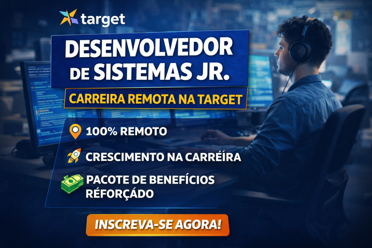 DESENVOLVEDOR DE SISTEMAS JR. NA TARGET: CARREIRA REMOTA EM ERP, INOVAÇÃO E CRESCIMENTO ACELERADO