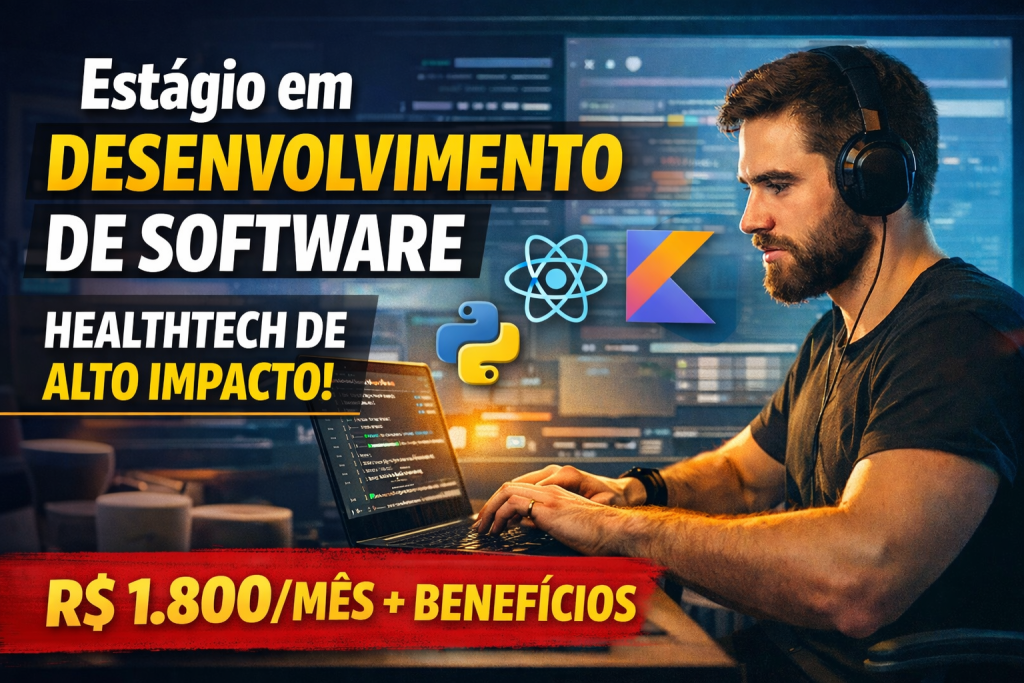 Estágio em Desenvolvimento de Software em Healthtech de Alto Impacto: Construa Soluções com React, Kotlin e Python e Acelere Sua Carreira em um Mercado Bilionário