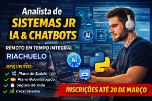 Analista de Sistemas Júnior (Dev) – IA & Chatbots na Riachuelo: Desenvolva Inteligência Artificial, Construa Chatbots Escaláveis e Atue 100% Remoto em um dos Maiores Ecossistemas de Varejo do Brasil