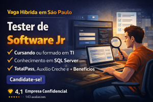 Início de Carreira em Qualidade de Software: Como se Destacar como Tester Jr em São Paulo no Modelo Híbrido
