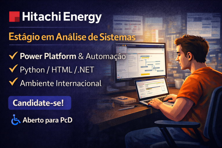 Estágio em Análise de Sistemas na Hitachi Energy: Como Iniciar Carreira em Automação Digital e Power Platform em uma Multinacional de Energia