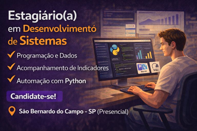 ESTÁGIO EM DESENVOLVIMENTO DE SISTEMAS: COMO CONSTRUIR CARREIRA EM PROGRAMAÇÃO, DADOS E AUTOMAÇÃO DESDE O INÍCIO