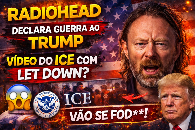 RADIOHEAD CONFRONTA O GOVERNO TRUMP APÓS USO DE “LET DOWN” PELO ICE E ACENDE ALERTA SOBRE DIREITOS AUTORAIS