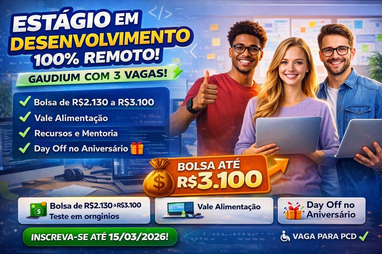 Estágio em Desenvolvimento 100% Remoto: Gaudium abre três vagas com bolsa de até R$ 3,1 mil