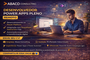 Desenvolvedor Power Apps Pleno em Projeto Remoto na Abaco Consulting: Automação Corporativa e Transformação Digital em Alta