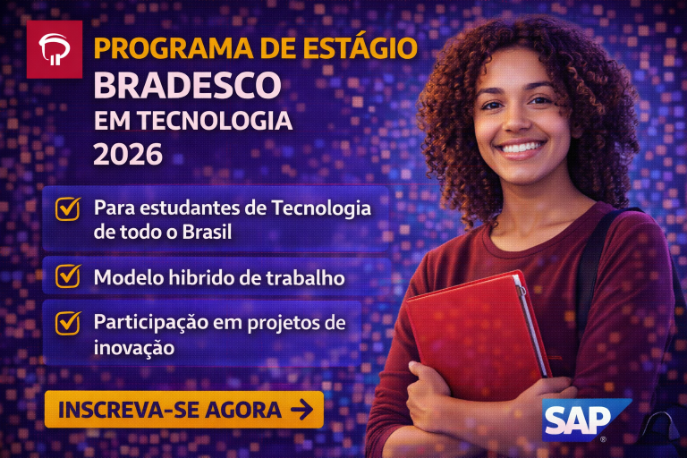 Programa de Estágio Bradesco 2026 em Tecnologia: Como Estudantes Podem Iniciar Carreira em Inovação, Sistemas e Transformação Digital no Setor Financeiro