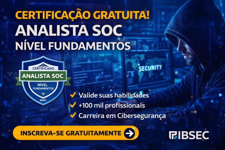 Certificação Gratuita em Cibersegurança: Como se Tornar Analista SOC e Iniciar Carreira em Segurança da Informação
