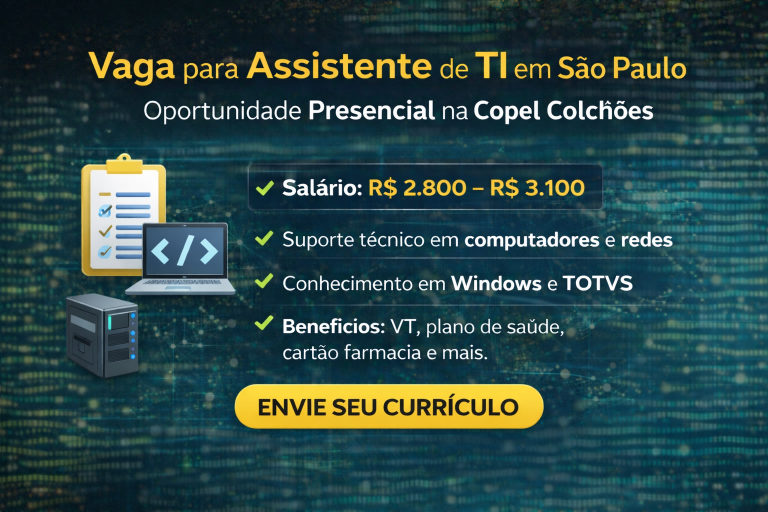 Carreira em Suporte e Infraestrutura: Como a Vaga de Assistente de TI na Copel Colchões Pode Impulsionar sua Jornada em Tecnologia