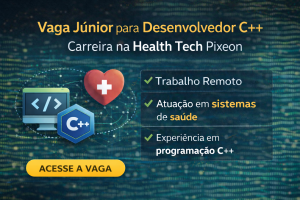 Carreira em Health Tech: Como a Vaga de Analista Desenvolvedor C++ Júnior na Pixeon Pode Impulsionar sua Jornada em Tecnologia da Saúde