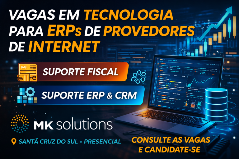 Oportunidades em Tecnologia para ERP de Provedores de Internet: Como Construir Carreira em Suporte Técnico, Sistemas ERP e Atendimento Especializado na MK Solutions