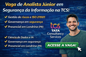 Vaga de Analista Júnior em Gestão de Segurança da Informação na TCS: oportunidade em cibersegurança para profissionais de tecnologia