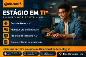 Estágio em Tecnologia da Informação na Continental: Oportunidade em Belo Horizonte para Desenvolver Carreira em Suporte Técnico, Infraestrutura de TI e Indústria 4.0