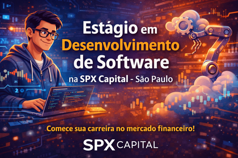 Estágio em Desenvolvimento de Software na SPX Capital: oportunidade em tecnologia e automação no setor financeiro