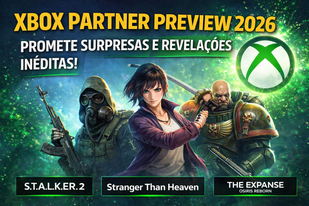 Xbox Partner Preview 2026: Microsoft Promete Surpresas, Revelações Inéditas e o Futuro dos Games de Parceiros