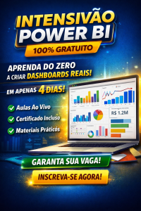 🚀 INTENSIVÃO DE POWER BI 100% GRATUITO: APRENDA DO ZERO, CRIE DASHBOARDS REAIS E IMPULSIONE SUA CARREIRA EM APENAS 4 DIAS