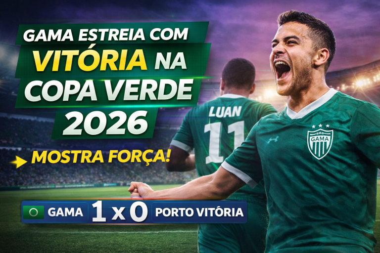 Copa Verde 2026: Gama Vence Porto Vitória em Abertura do Campeonato