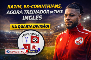 Kazim, Ex-Corinthians, Assume o Comando do Crawley Town na Quarta Divisão Inglesa