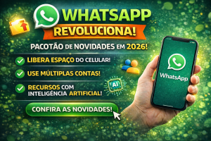 WhatsApp Revoluciona em 2026: Libere Espaço, Use Múltiplas Contas e Aproveite Recursos com Inteligência Artificial