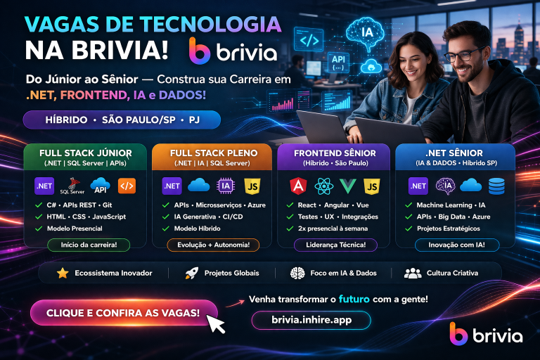 Carreiras em Tecnologia na Brivia: Como Entrar como Júnior, Evoluir para Pleno e Chegar ao Nível Sênior com IA e Dados