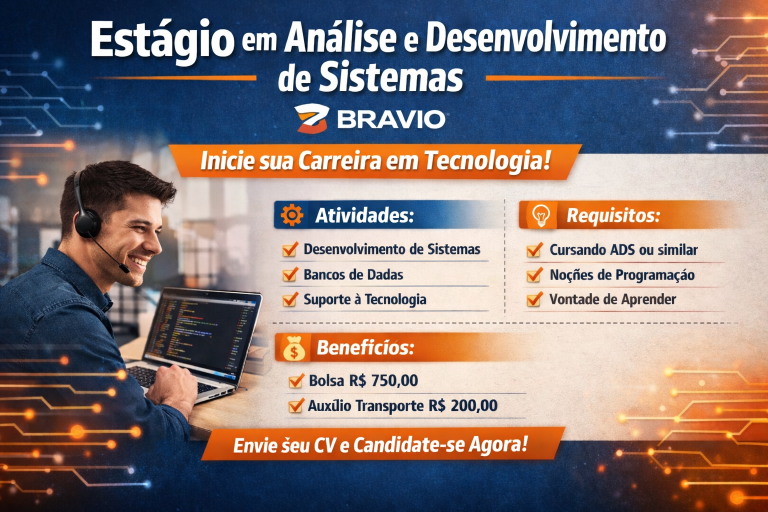 ESTÁGIO EM TECNOLOGIA NA BRAVIO: OPORTUNIDADE PARA INICIAR SUA CARREIRA EM ANÁLISE E DESENVOLVIMENTO DE SISTEMAS