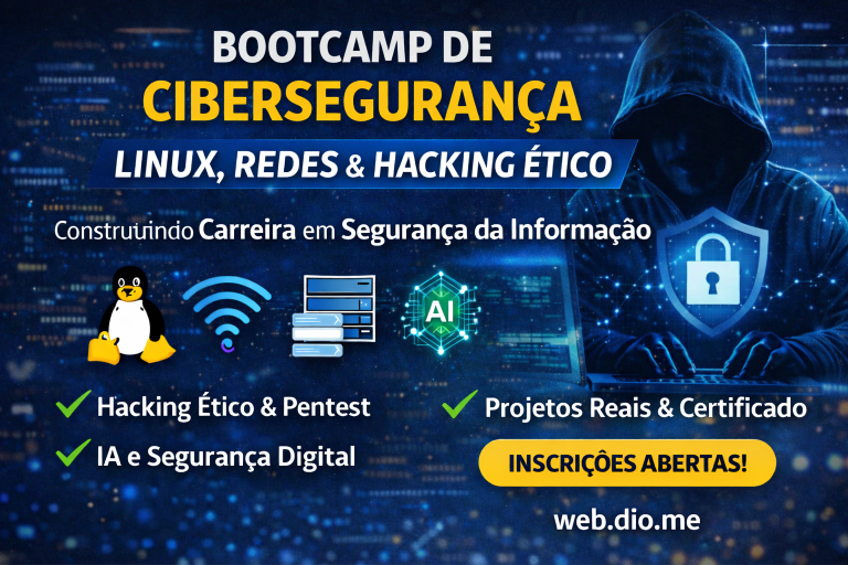 Bootcamp de Cibersegurança com Linux, Redes e Hacking Ético: Como Construir uma Carreira em Segurança da Informação com Projetos Práticos e Inteligência Artificial