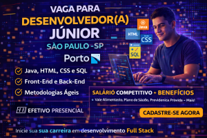 VAGA DE DESENVOLVEDOR JÚNIOR NA PORTO: TECNOLOGIAS, REQUISITOS E COMO CONSTRUIR CARREIRA EM DESENVOLVIMENTO FULL STACK EM UMA DAS MAIORES EMPRESAS DO BRASIL