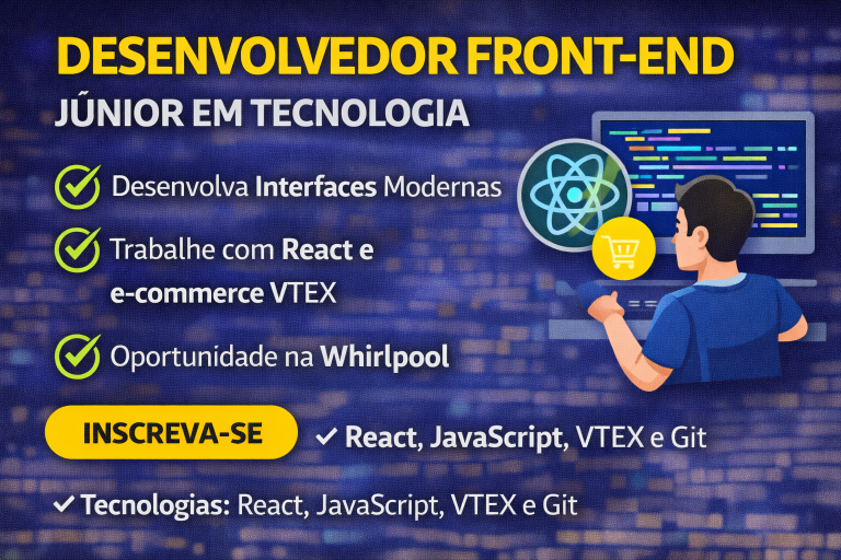 Desenvolvedor Front-End Júnior: Como Construir Carreira em React, JavaScript e E-commerce VTEX no Desenvolvimento de Interfaces Modernas