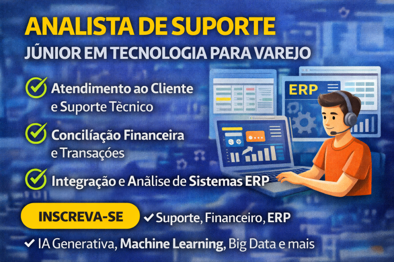 Analista de Suporte Júnior em Tecnologia para Varejo: Como Construir Carreira em Atendimento Técnico, Conciliação Financeira e Integração de Sistemas ERP