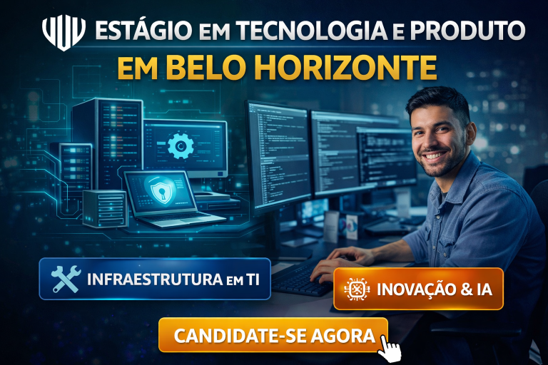 Nova Oportunidade de Estágio em Tecnologia e Produto em Belo Horizonte: Veja Requisitos, Responsabilidades e Como Se Candidatar