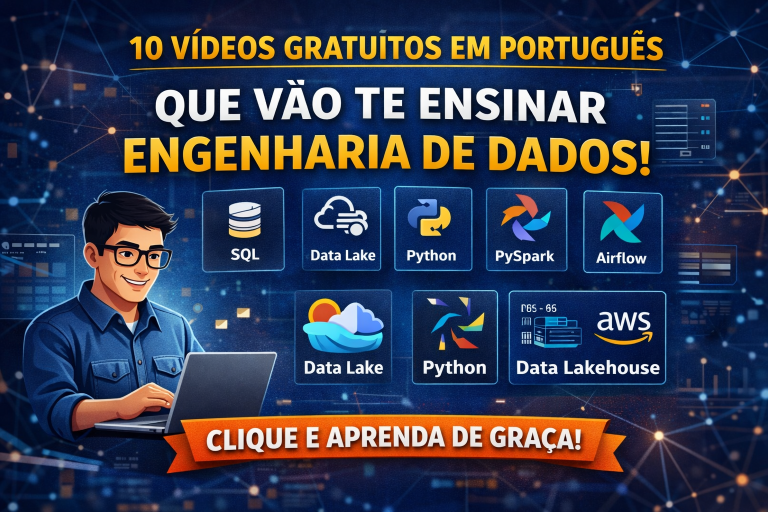 Os 10 Conteúdos Gratuitos em Português que Podem Acelerar Sua Jornada para se Tornar um Engenheiro de Dados