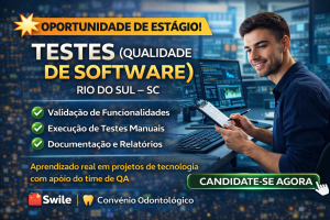 Estágio em Qualidade de Software: Empresa de Tecnologia Abre Oportunidade para Iniciantes em Testes e Engenharia de Software em Santa Catarina