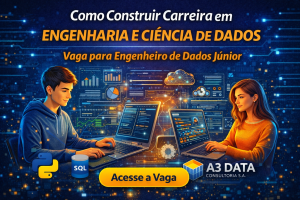 Engenheiro de Dados Júnior: Como Construir uma Carreira em Engenharia e Ciência de Dados Trabalhando com Analytics, Machine Learning e Grandes Volumes de Dados