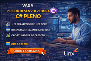 CARREIRA EM DESENVOLVIMENTO .NET NO VAREJO DIGITAL: COMO A VAGA DE PESSOA DESENVOLVEDORA C# PLENO NA LINX PODE ACELERAR SUA TRAJETÓRIA EM TECNOLOGIA