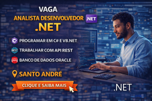 CARREIRA EM DESENVOLVIMENTO .NET: COMO A VAGA DE ANALISTA DESENVOLVEDOR .NET EM SANTO ANDRÉ PODE IMPULSIONAR SUA TRAJETÓRIA NA TECNOLOGIA