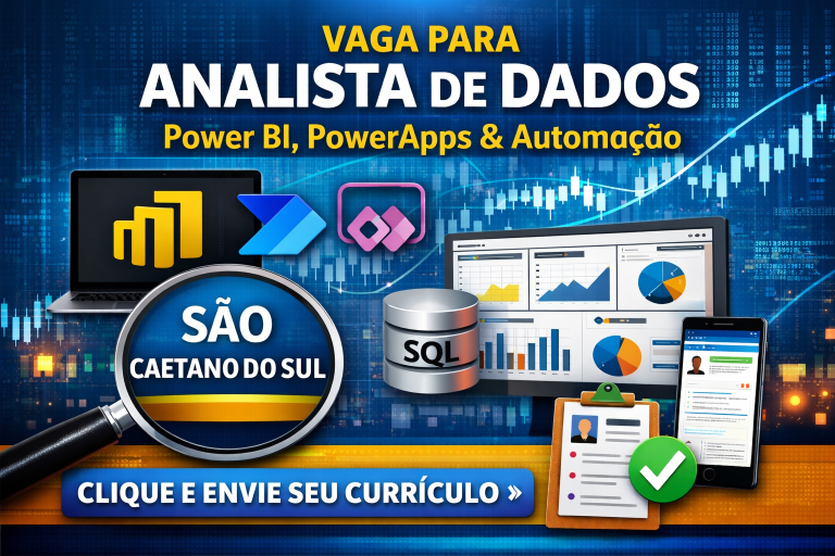 Vaga para Analista de Dados em São Caetano do Sul: Oportunidade para Profissionais com Experiência em Power BI, PowerApps e Automação de Processos