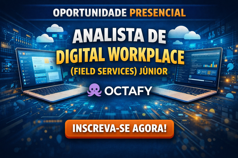 Carreira em Digital Workplace no Setor Automotivo: Como se Tornar Analista de Digital Workplace (Field Services) Júnior na Octafy Trabalhando com Microsoft 365, ServiceNow e Suporte Técnico L2
